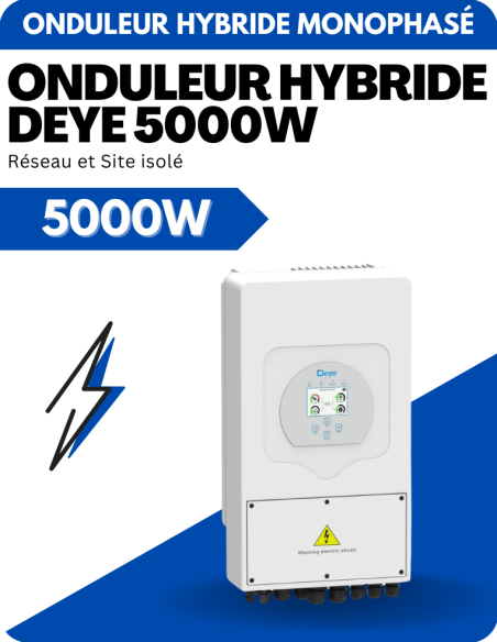 Onduleur hybride Deye 5000W SUN-5K-SG03LP1-EU - 2 MPPT - Réseau et Site isolé - DEYE | Liberty-Energy.fr